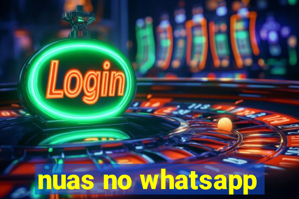 nuas no whatsapp